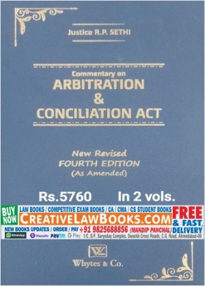 Commentary on Arbitration and Conciliation Act by Justice R P Sethi - New Revised 4th Edition in 2 Volumes - Whytes and Co-0