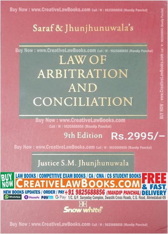 Saraf and Jhunjhunwala's - Law of Arbitration and Conciliation - 9th Edition 2022-0