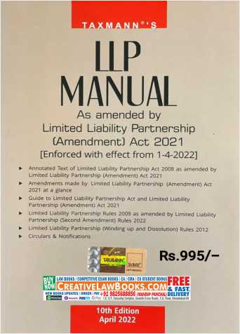 Taxmann's LLP Manual – Authentic Compendium of Annotated, Amended & Updated text of the LLP Act, along with Rules, Circulars & Notifications, and FDI in LLPs | Amended by the LLP (Amendment) Act, 2021 Paperback – 10 April 2022 by Taxmann (Author)-0
