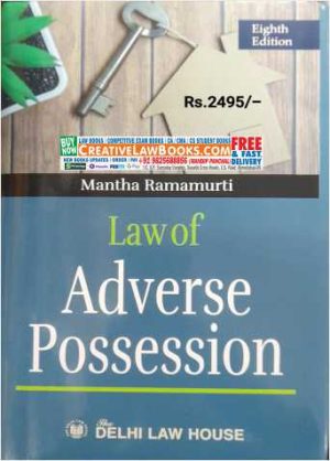 Law of Adverse Possession by Mantha Ramamurti - 8th Edition 2022 DLH-0