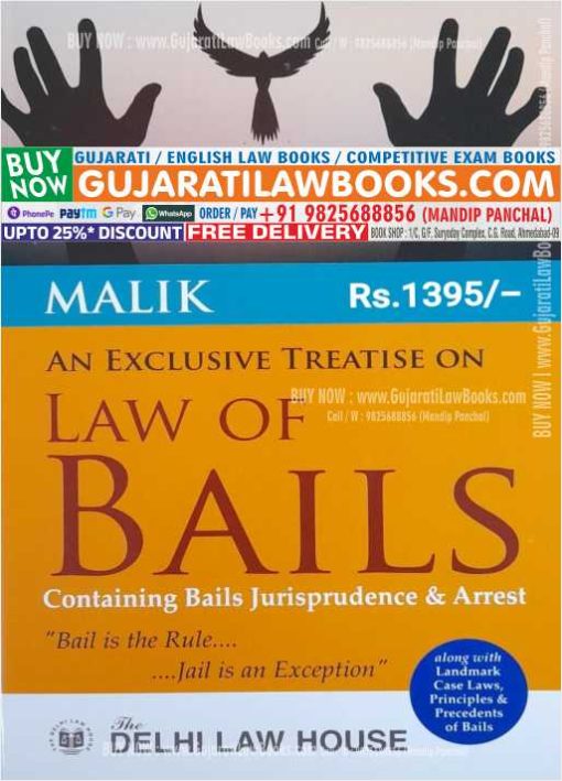 Malik's An Exclusive Treatise on LAW OF BAILS - Latest 2023 Edition DLH
