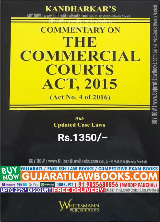 Kandharkar's COMMENTARY ON THE COMMERCIAL COURTS ACT, 2015 - Latest 2023 edition Whitesmann