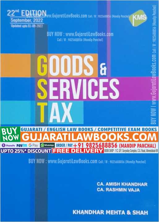 GST - Goods & Service Tax - 22nd Edition September, 2022 - Khandhar Mehta & Shah KMS
