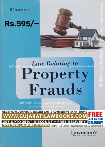 Law Relating to PROPERTY FRAUDS - by R Chakraborty - Latest 2023 Edition Lawmann (Kamal)