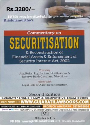 Krishnamurthy's - COMMENTARY ON SECURITISATION & RECONSTRUCTION OF FINANCIAL ASSETS AND ENFORCEMENT OF SECURITY INTEREST ACT, 2002 - 2ND EDITION 2023 WHYTES