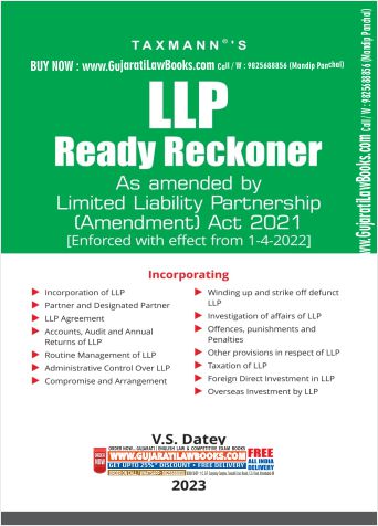 Taxmann's LLP Ready Reckoner – Amended & updated, comprehensive, and subject-wise practical guide to the LLP regime in India providing answers to practical problems - 2023