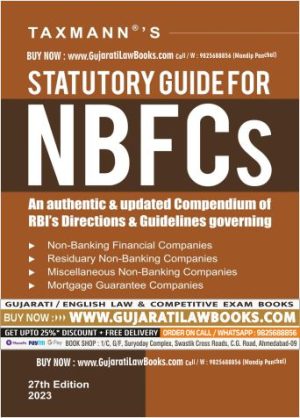 Taxmann's Statutory Guide for NBFCs – Authentic & Updated Compendium of RBI's Directions & Guidelines governing NBFCs, Residuary NBFCs, Miscellaneous Non-Banking Companies, etc. Paperback – 1 January 2023