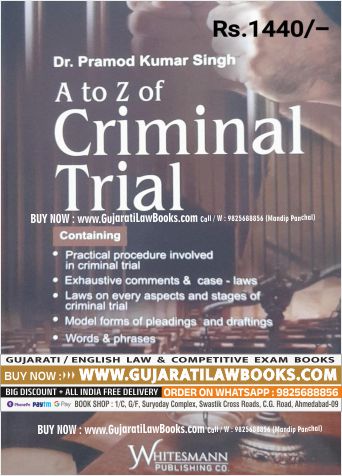 A To Z of Criminal Trial - Latest 2023 Edition Whitesmann
