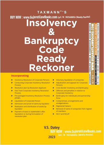 Taxmann's Insolvency and Bankruptcy Code Ready Reckoner – Comprehensive, complete & accurate, topic-wise commentary on 25+ topics of IBC along with relevant Rules/Regulations, Case Laws, etc. Paperback – 2023 by V.S Datey