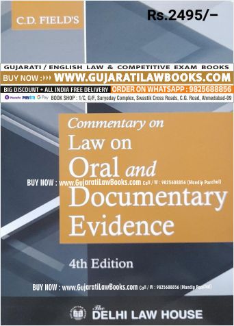 C D Field's - Commentary on Law on Oral and Documentary Evidence - Latest 4th Edition 2023 DLH