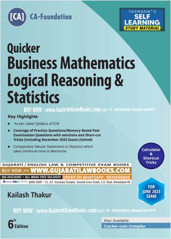 Taxmann's QUICKER for Business Mathematics Logical Reasoning & Statistics (Paper 3 | Maths, Stats & LR | BMLRS) – Answer several questions in a matter of seconds | CA Foundation | June 2023 Exams