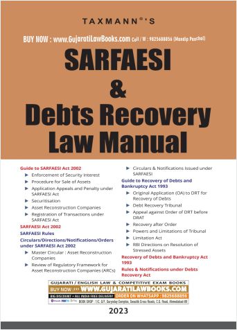 Taxmann's SARFAESI & Debts Recovery Law Manual – Combination of statutes (i.e. Acts, Rules, Circulars & Notifications, etc.) & commentary on SARFAESI & Debt Recovery Laws of India Paperback – 2023 by Taxmann
