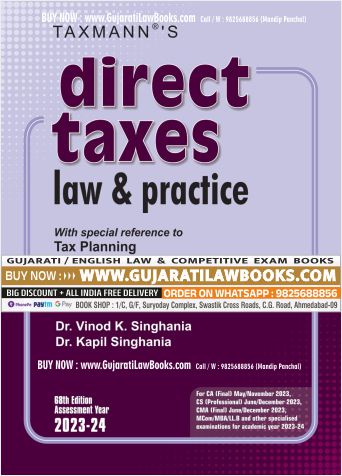 Taxmann's Direct Taxes Law & Practice | AY 2023-24 – The go-to-guide for students & professionals for over 40 years, equips the reader with the ability to understand & apply the law | 68th Edition Paperback – 1 February 2023 by Dr. Vinod K.Singhania (Author), Dr. Kapil Singhania (Author)