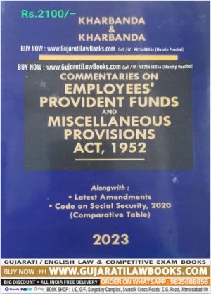 Commentary on Employees Provident Funds and Miscellaneous Provisions Act, 1952 - Latest 2023 Edition by Kharbanda & Kharbanda
