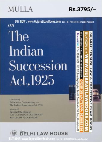 Mulla on The Indian Succession Act, 1925 – Edition 2023 DELHI LAW HOUSE