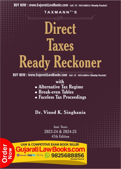 Taxmann's Direct Taxes Ready Reckoner (DTRR) | A.Y. 2023-24 & 2024-25 – Illustrative Ready Referencer on Income-tax with Focused Analysis | Break-even Tables for Alternative Tax Regime | 47th Edition Paperback – 27 March 2023 by Dr. Vinod K. Singhania (Author)