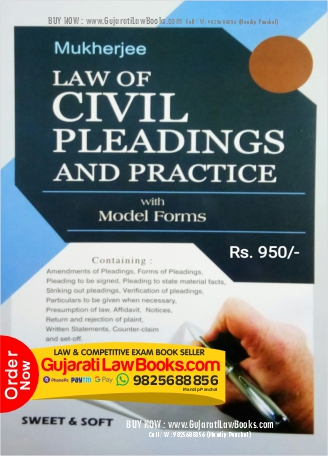 Mukherjee - LAW OF CIVIL PLEADINGS AND PRACTICE - Latest 2023 Edition Sweet & Soft