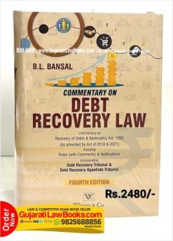 Commentary on DEBT RECOVERY LAW by B L Bansal - Latest 4th Edition Whytes & Co