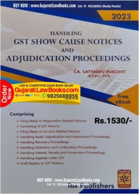 HANDLING GST SHOW CAUSE NOTICES AND ADJUDICATION PROCEEDINGS (2023) by TAX PUBLISHERS
