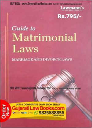 Guide to Matrimonial Laws - Marriage and Divorce Laws - Latest 2023 Edition Lawmann (kamal)