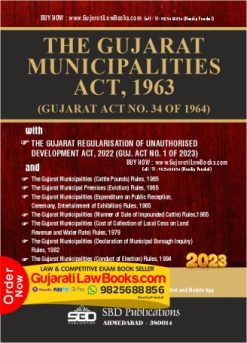 The Gujarat Municipality Act, 1963 - in English - Latest 2023 Edition