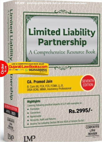 Limited Liability Partnership - A Comprehensive Resource Book - Latest 2023 Edition by LMP