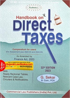 Padhuka's Handbook on Direct Taxes | G. Sekhar | 22nd Edition 2023