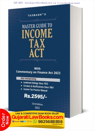 Master Guide to Income Tax Act with Commentary on Finance Act 2023 - Latest 33rd Edition 2023 Taxmann