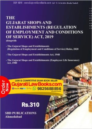 Gujarat Shops and Establishments (Regulation of Employment and Conditions of Service) Act, 2019 - in English - Latest 2023 Edition