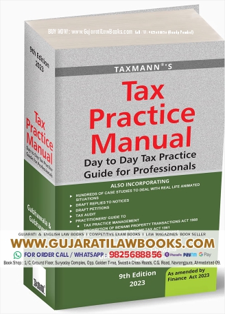 Taxmann’s Tax Practice Manual – Exhaustive (1,900+ pages) | Amended (by the Finance Act 2023) | Practical Guide (330+ case studies covering 30+ topics) for the Tax Professionals Hardcover – 26 April 2023 by Mahendra B. Gabhawala (Author)