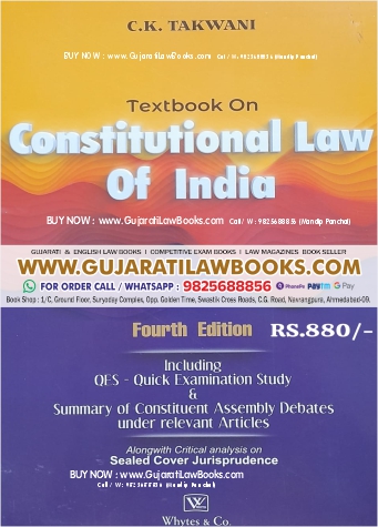 C K Takwani - Textbook on Constitutional Law of India - Latest 4th Edition 2023