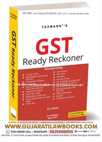 Taxmann's GST Ready Reckoner – Most trusted ready referencer for all provisions of the GST Law with GST Case Laws, GST Notifications, GST Circulars, etc. | [Finance Act 2023] Paperback – 4 May 2023 by V.S. Datey (Author)