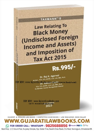 Taxmann's Law Relating to Black Money (Undisclosed Foreign Income and Assets) and Imposition of Tax Act 2015 – Complete treatise on the law & critical issues supplemented by Case Laws Paperback – 1 January 2023 by TAXMANN'S (Author)