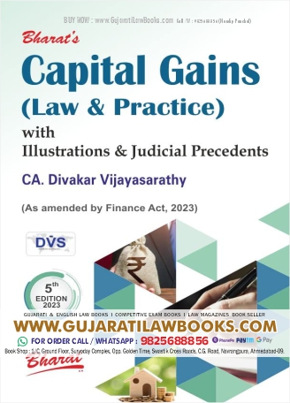 CAPITAL GAINS (Law & Practice) with Illustrations & Judicial Precedents Paperback – May 2023 by CA. Divakar Vijayasarathy (Author)