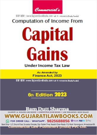 Computation of Income from Capital Gains Under Income Tax Law As Amended by Finance Act, 2023 Paperback – 31 March 2023 by Ram Dutt Sharma (Author)
