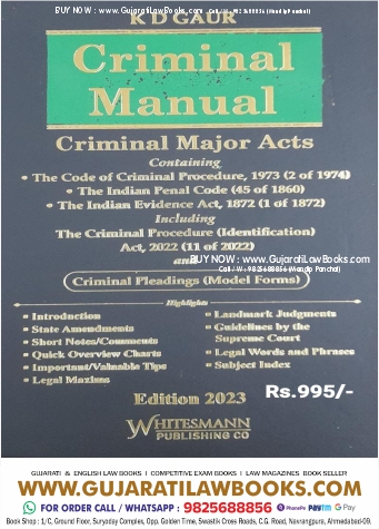 Criminal Manual — Criminal Major Acts By K.D Gaur Latest 2023 EDITION WHITESMANN
