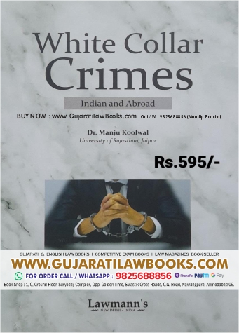 White Collar Crimes in India and Abroad by Dr Manju Koolwal - Latest 2023 Edition Lawmann Kamal