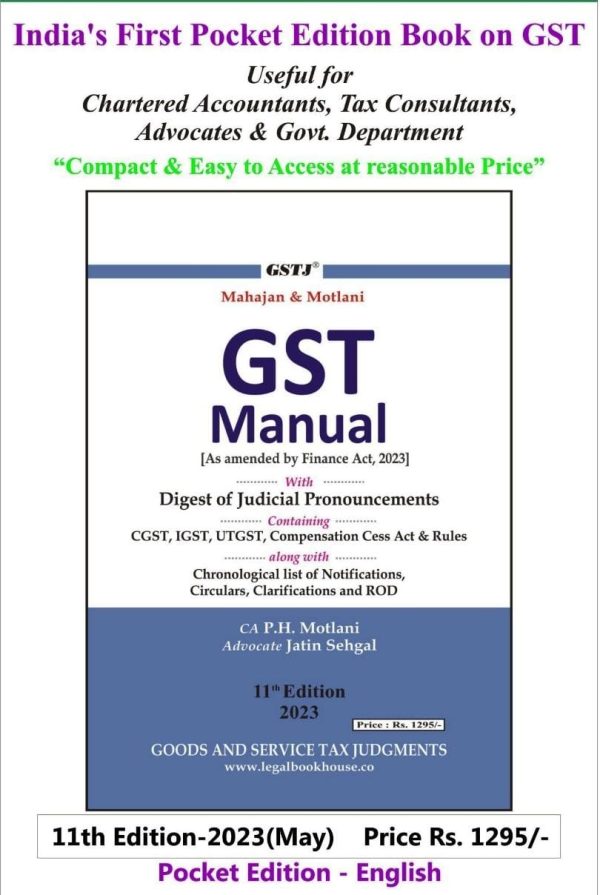GST Manual - 11th Edition May 2023 Latest Edition by Mahajan & Motlani
