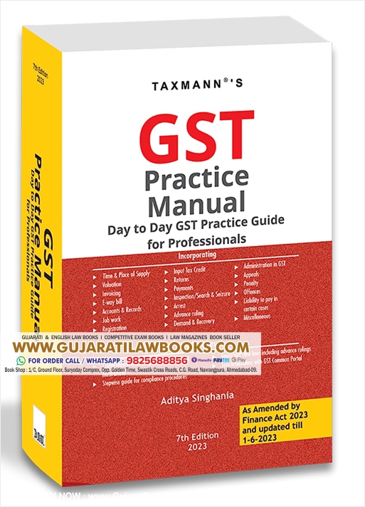 Taxmann's GST Practice Manual [Finance Act 2023] – Comprehensive guide for compliance with GST, along with stepwise guides, case laws, illustrations & content synchronization with GST Common Portal Paperback – 24 June 2023