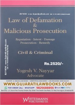 Law of Defamation and Malicious Prosecution - Civil & Criminal - Latest 2023 Edition Whitesmann
