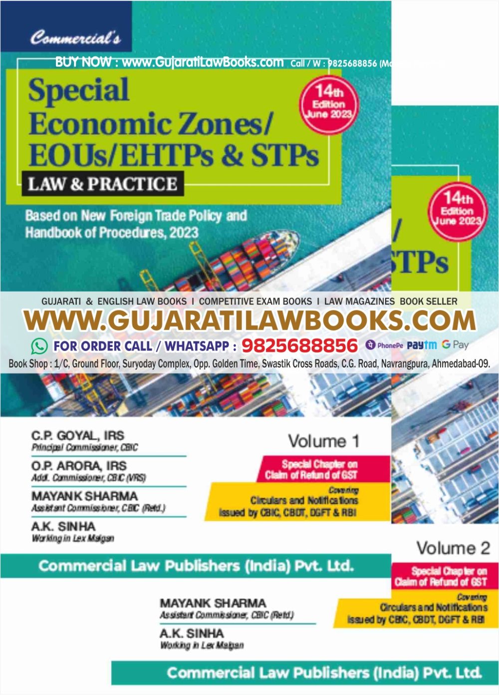 Special Economic Zones / EOUs/EHTPs & STPs - LAW & PRACTICE (in 2 Volume) - Latest 14th Edition June 2023 by Commercial