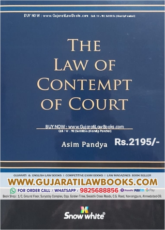 The Law of Contempt of Court by Asim Pandya - Latest 2023 Edition Snow White