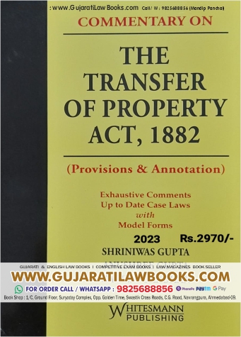 Commentary on The Transfer of Property Act, 1882 (Provisions & Annotation) - Latest 2023 Edition Whitesmann