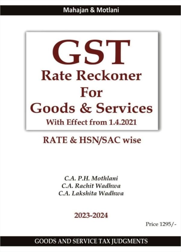 GST Rate Reckoner for Goods and Services - Rate & HSN/SAC Wise by Mahajan & Motlani - Latest 2023-24