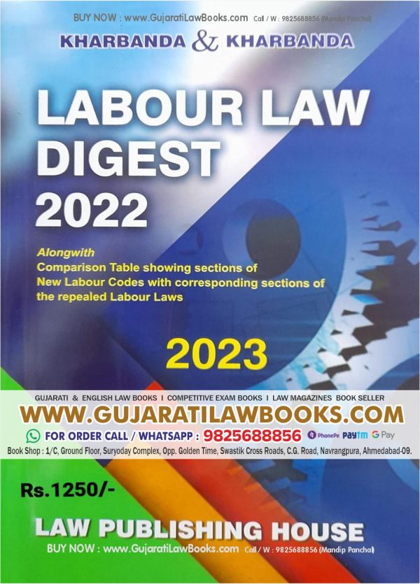 Kharbanda & Kharbanda LABOUR LAW DIGEST 2022 - LATEST 2023 EDITION LPH