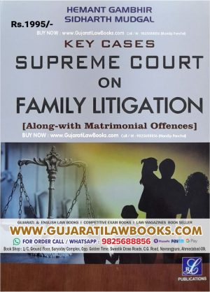 Key Cases Supreme Court on Family Litigations (along with matrimonial offences)-- Latest 2023 Edition LRC Publications