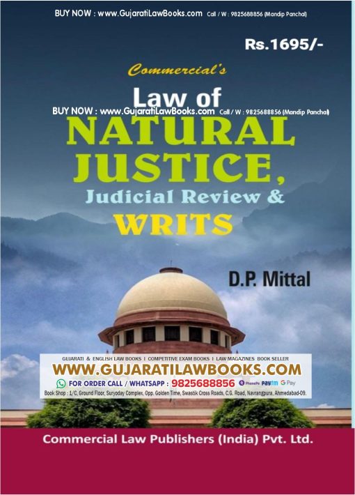 Law of Natural Justice, Judicial Review & Writs - Latest July 2023 Edition Commercial