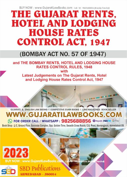 RENT ACT - Gujarat Rents, Hotel & Lodging House Rates Control Act, 1947 - in English Latest August 2023 Edition