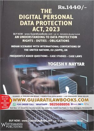 The Digital Personal Data Protection Act, 2023 by Yogesh V Nayyar - Latest August 2023 Edition Whitesmann