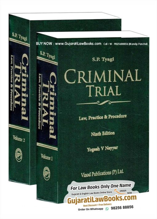Criminal Trial (Law, Practice & Procedure) 2 VOLUMES by S.P. TYAGI – 9th 2023 EDITION Vinod Publication’s